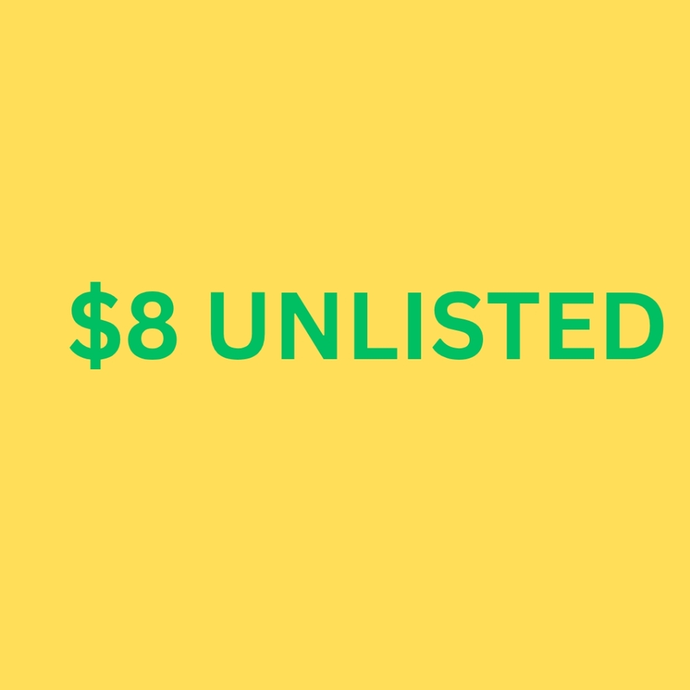$8 Unlisted Item